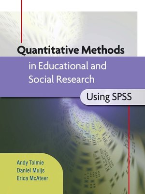 cover image of Quantitative Methods in Educational and Social Research Using SPSS